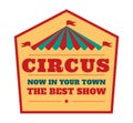 Circus emblem. Retro festival entertainment show signboards, vintage style banner for performance. Sticker or label Royalty Free Stock Photo