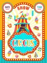 Circus poster. Circus show. Circus tent decorated with balloons.