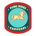 Circus sticker. Carnival logo. Carousel pony. Amusement park. Children attraction icon. Horse with saddle. Vintage Royalty Free Stock Photo