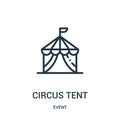 circus tent icon vector from event collection. Thin line circus tent outline icon vector illustration