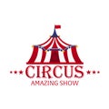 Circus Tents With Banner. Amazing show. Flat illustration.