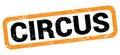 CIRCUS text written on orange-black rectangle stamp