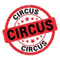 CIRCUS text written on red-black stamp sign