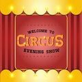 Circus ticket. Invitation on red background. Poster. Welcome. Evening show. Royalty Free Stock Photo