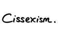 Cissexism