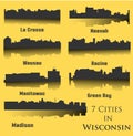 7 Cities in Wisconsin ( Madison, Wausau, La Crosse, Neenah, Green Bay, Racine, Manitowoc )