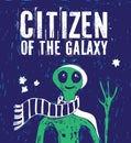 Citizen of the galaxy alien stars green people poster card