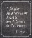 Citizen of the world Socrates quote