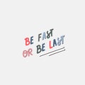 City active quote fast lettering illustration