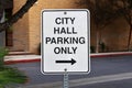 City Hall Parking Only Sign Royalty Free Stock Photo