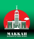 City of Makkah Saudi Arabia Famous Buildings