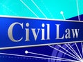 Civil Law Represents Judgment Legality And Legal