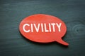 Civility concept. Red quote plate from wood. Royalty Free Stock Photo