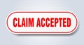 claim accepted sign. rounded isolated button. white sticker Royalty Free Stock Photo