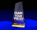 Claim Your Prize Award Trophy Winner