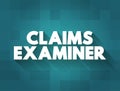 Claims Examiner - review insurance claims to verify both the claimant and claim adjuster followed due process during the