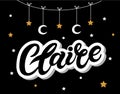 Claire. Woman`s name. Hand drawn lettering