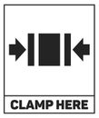 Clamp here label. Black warning parcel sign