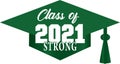 Green Class of 2021 STRONG