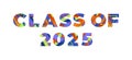 Class of 2025 Concept Retro Colorful Word Art Illustration