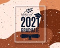 Class of 2021 graduate banner with hat, laurel on trendy earth colors background for invitation, greeting card, poster, postcard.