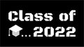 CLASS OF 2022. Graduation banner for high school, college graduate