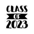 Class of 2023. Hand drawn brush lettering Graduation logo Royalty Free Stock Photo