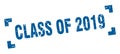 class of 2019 stamp. class of 2019 square grunge sign