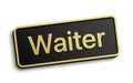 Classic style Waiter vector black badge with golden details, isolated on white background