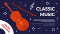 Classical music festival event flyer, acoustic violin musical instrument and notes