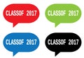 CLASSOF 2017 text, on rectangle speech bubble sign. Royalty Free Stock Photo