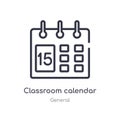 classroom calendar outline icon. isolated line vector illustration from general collection. editable thin stroke classroom