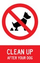 Clean up after your dog sign. Warning sign.