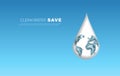 Clean water save the water is life.Ecology concept background with paper cut and craft style.Creative design World in Water drop. Royalty Free Stock Photo