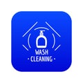 Cleaning wash icon blue vector