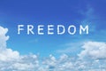 clear blue sky with freedom cloud text Royalty Free Stock Photo