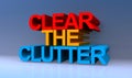 Clear the clutter on blue