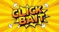 Click Bait comic-style bold design with vibrant explosive colors