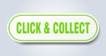 click & collect sign. rounded isolated button. white sticker