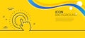 Click hand line icon. Touchscreen gesture sign. Push action. Minimal line yellow banner. Vector