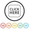 `Click Here` button, Click here icon, Click here sign, 6 Colors Included Royalty Free Stock Photo