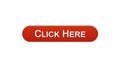 Click here web interface button wine red color, browsing web-site, advertising