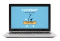 Clickbait concept on laptop computer screen. Isolated