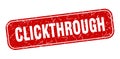 clickthrough stamp. clickthrough square grungy isolated sign. Royalty Free Stock Photo