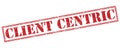 Client centric red stamp Royalty Free Stock Photo