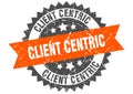 Client centric stamp. client centric grunge round sign. Royalty Free Stock Photo