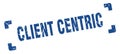 client centric stamp Royalty Free Stock Photo