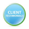 Client Testimonials natural aqua cyan blue round button Royalty Free Stock Photo