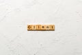 client word written on wood block. client text on table, concept Royalty Free Stock Photo