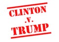 CLINTON v TRUMP Rubber Stamp